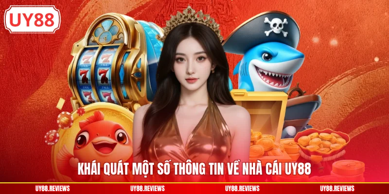 Khái quát một số thông tin về nhà cái UY88